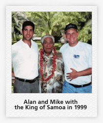 Alan & Mike with the King of Samoa in 1999